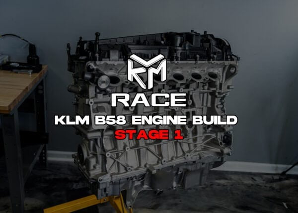 KLM Gen 2 B58 Stage 1 Engine Build